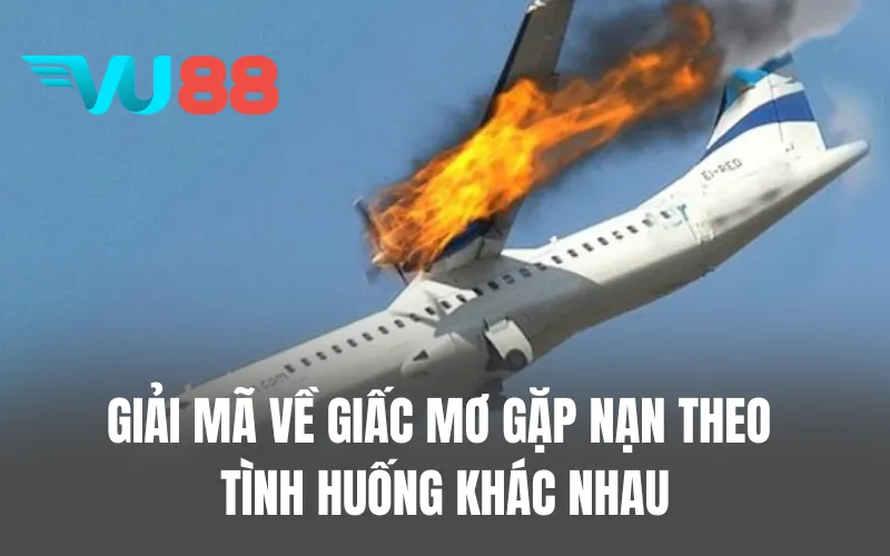 Giải mã về giấc mơ gặp nạn theo tình huống khác nhau