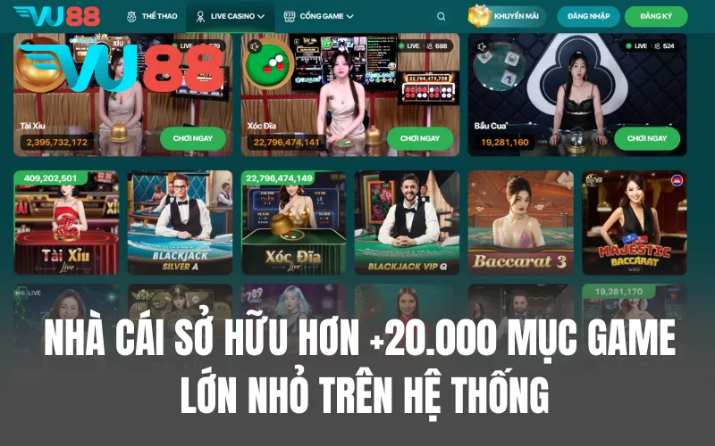 Nhà cái sở hữu hơn +20.000 mục game lớn nhỏ trên hệ thống